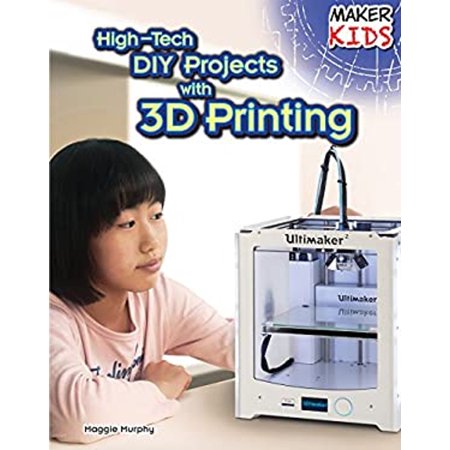 Pre-Owned High-Tech DIY Projects with 3D Printing 9781477766767