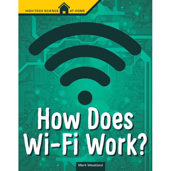 Pre-Owned High Tech Science at Home: How Does Wi-Fi Work? (Paperback)
