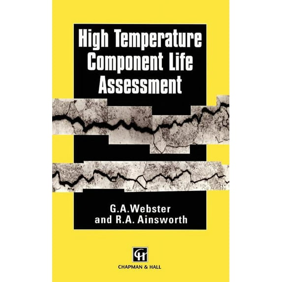 High Temperature Component Life Assessment, (Hardcover)