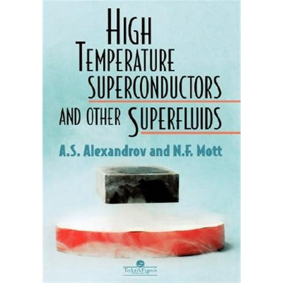 High Temperature Superconductors and Other Superfluids (Hardcover)