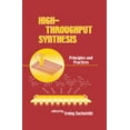 thumbnail image 1 of High-Throughput Synthesis: Principles and Practices, (Paperback), 1 of 1