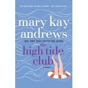 High Tide Club A Novel