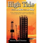 High Tide Where the Sea Meets the Sky, Hardcover