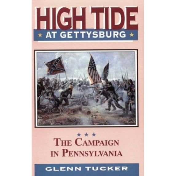 Pre-Owned High Tide at Gettysburg: The Campaign in Pennsylvania (Paperback) 1879664267 9781879664265