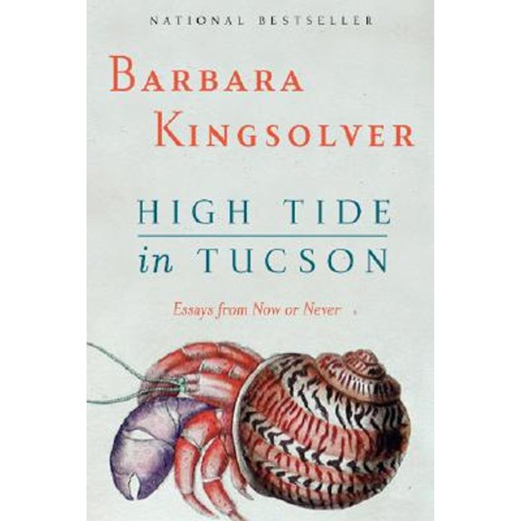 Pre-Owned High Tide in Tucson: Essays from Now or Never (Paperback) 0060927569 9780060927561