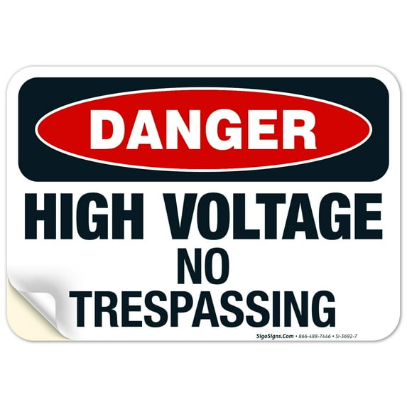High Voltage No Trespassing Sign, OSHA Danger Sign, 10x7 Vinyl Sticker