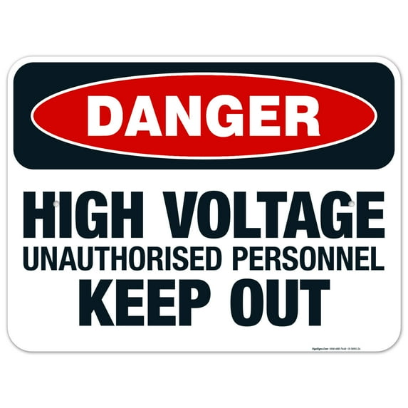 High Voltage Unauthorised Personnel Keep Out Sign, OSHA Danger Sign, 18x24 Aluminum