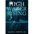 thumbnail image 1 of High Water Rising (Paperback), 1 of 1