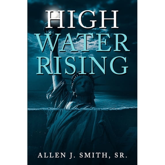 High Water Rising (Paperback)