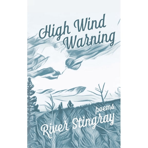 High Wind Warning: Poems, (Paperback)