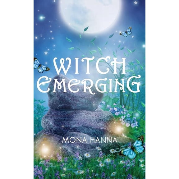 Witch Emerging High Witch Book 2 Paperback 1491050721 9781491050729 Mona Hanna