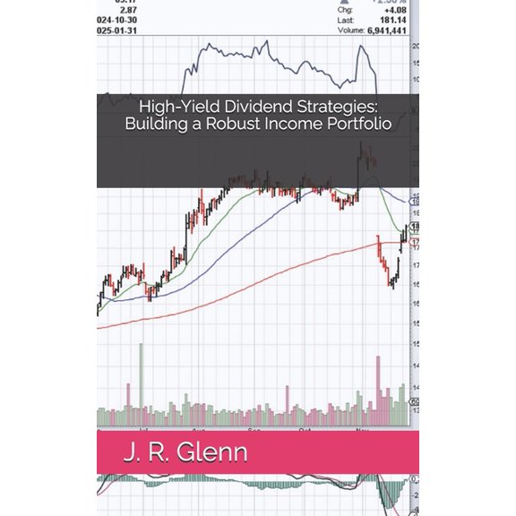 The Dividend Income Blueprint High-Yield Dividend Strategies: Building a Robust Income Portfolio, (Paperback)