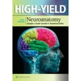 thumbnail image 1 of High-Yield High-Yield Neuroanatomy, (Paperback), 1 of 1