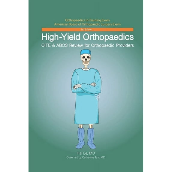 High-Yield Orthopaedics: OITE & ABOS Review for Orthopaedic Providers, (Paperback)