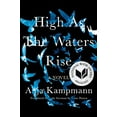 thumbnail image 1 of Pre-Owned High as the Waters Rise (Paperback) 164622082X 9781646220823, 1 of 1
