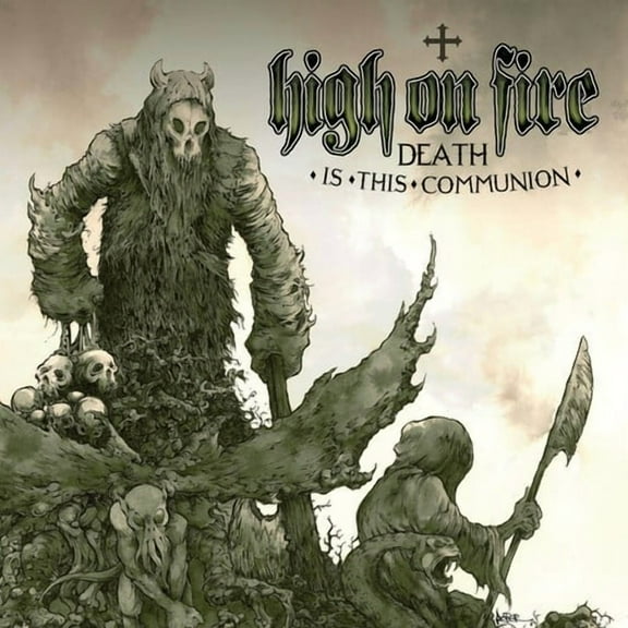 High on Fire - Death Is This Communion - Music & Performance - CD