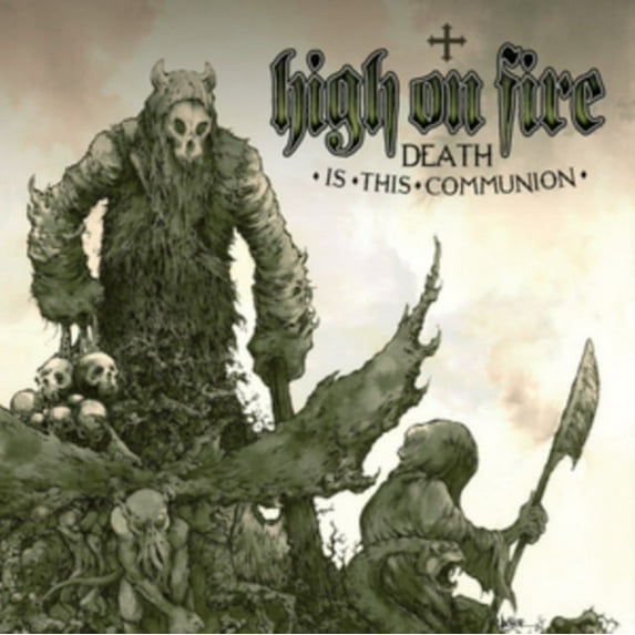 High on Fire - Death Is This Communion - Vinyl