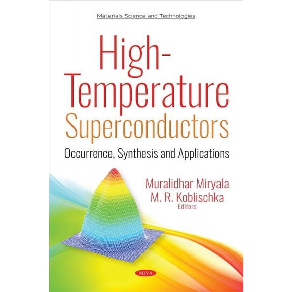 High-temperature Superconductors : Occurrence, Synthesis and Applications