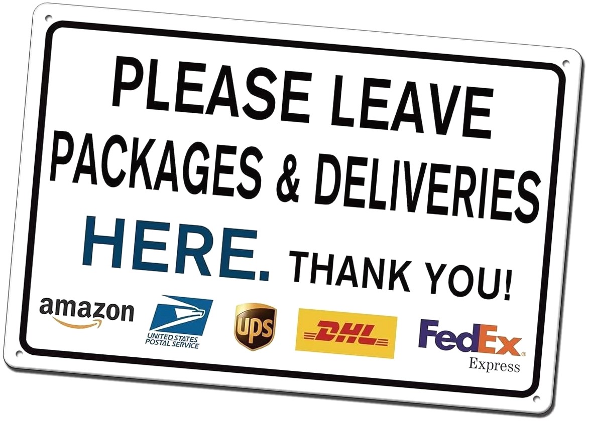Weekend Delivery Sign Highcool Leave Packages Deliveries Here Delivery Sign Metal Sign Indoor ...