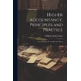 thumbnail image 1 of Higher Accountancy, Principles and Practice: Accounting, by H. P. Willis and Others (Paperback), 1 of 1