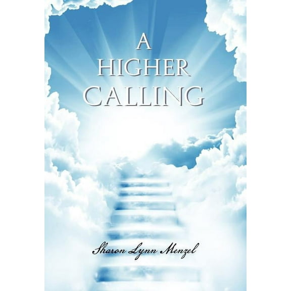 A Higher Calling (Hardcover)