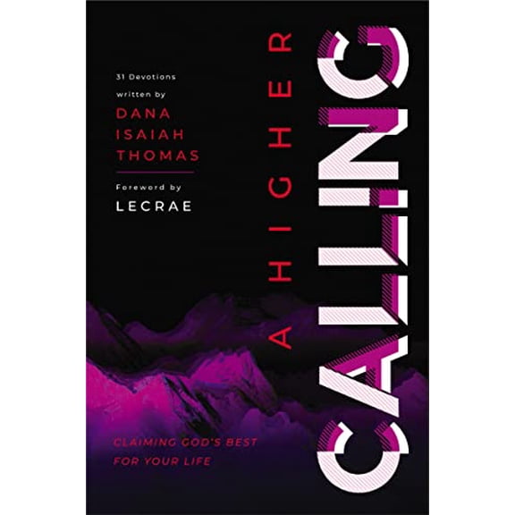 Pre-Owned Higher Calling: Claiming God’s Best for Your Life Paperback