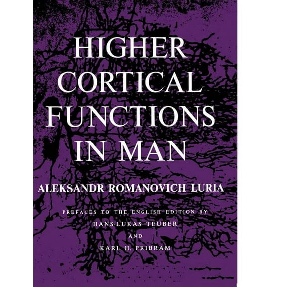 Higher Cortical Functions in Man, (Paperback)