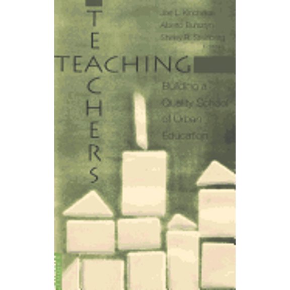 Pre-Owned Higher Ed: Teaching Teachers: Building a Quality School of Urban Education (Paperback)