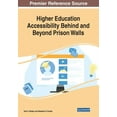 thumbnail image 1 of Higher Education Accessibility Behind and Beyond Prison Walls, (Paperback), 1 of 1