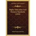 thumbnail image 1 of Higher Education And Business Standards (1918) (Paperback), 1 of 1