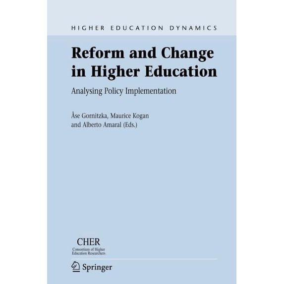 Higher Education Dynamics Reform and Change in Higher Education: Analysing Policy Implementation, Book 8, (Paperback)