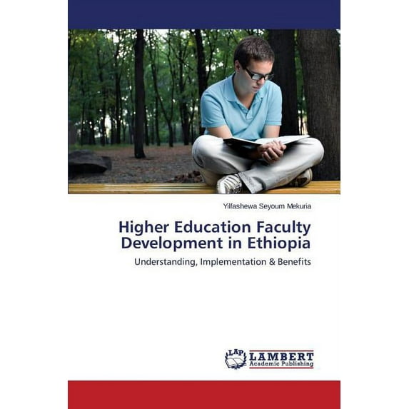 Higher Education Faculty Development in Ethiopia (Paperback)