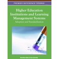 thumbnail image 1 of Higher Education Institutions and Learning Management Systems: Adoption and Standardization, (Hardcover), 1 of 1