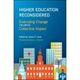 thumbnail image 1 of Pre-Owned Higher Education Reconsidered: Executing Change to Drive Collective Impact (SUNY series, Critical Issues in Higher Education), 1 of 1