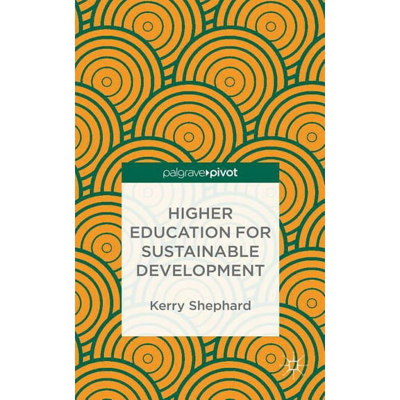 Higher Education for Sustainable Development, (Hardcover)