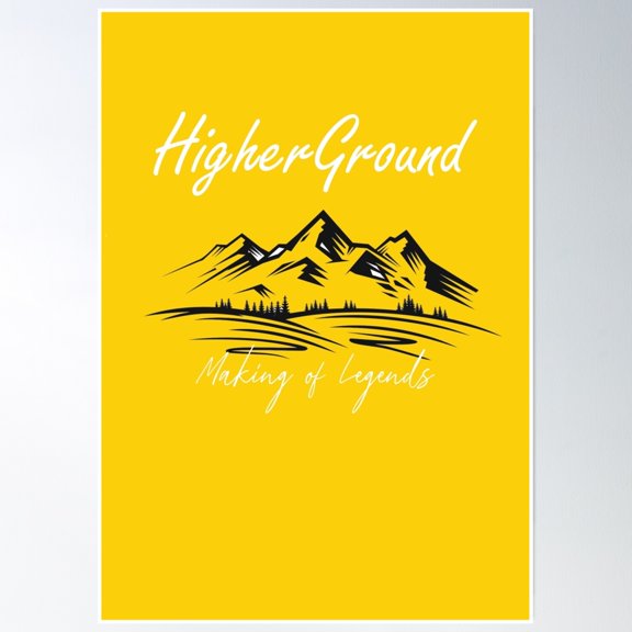 Higher Ground Making Of Legends Poster Wall Art, Modern Wall Decor, 24x36 UNFRAMED