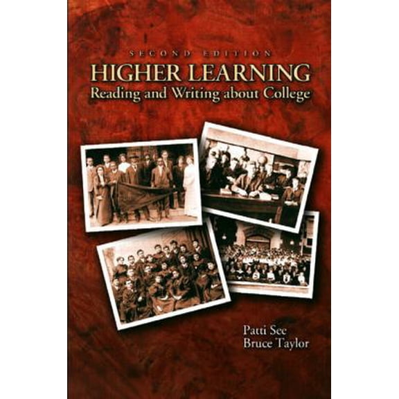 Pre-Owned Higher Learning: Reading and Writing about College (Paperback) 0131141635 9780131141636