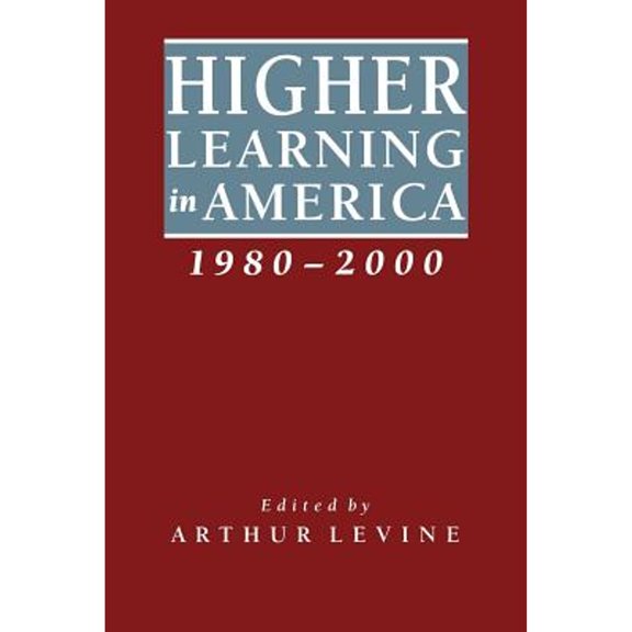 Pre-Owned Higher Learning in America, 1980-2000 (Paperback) 080184861X 9780801848612