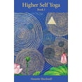 thumbnail image 1 of Pre-Owned Higher Self Yoga, Book I (Paperback) 0989468208 9780989468206, 1 of 1