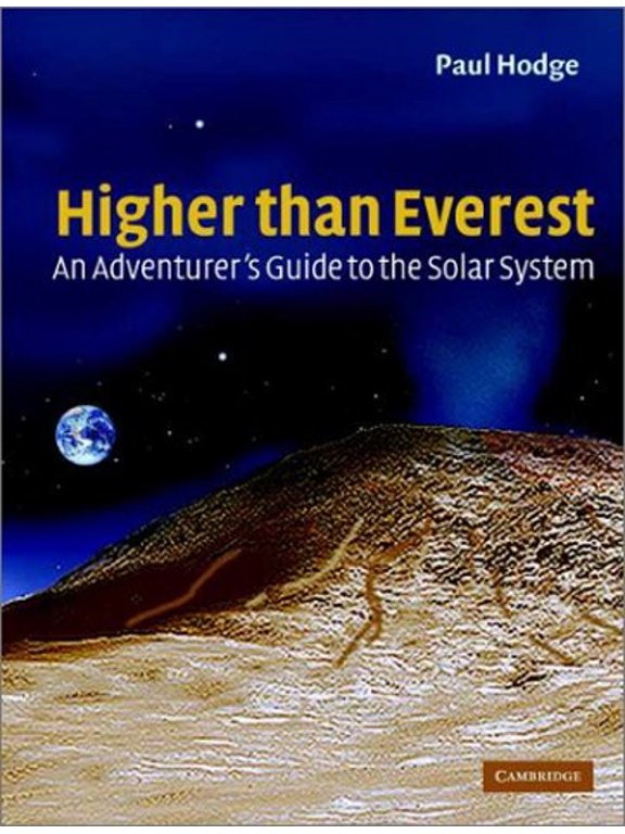 Pre-Owned Higher Than Everest: An Adventurer's Guide to the Solar System (Hardcover) by Paul Hodge