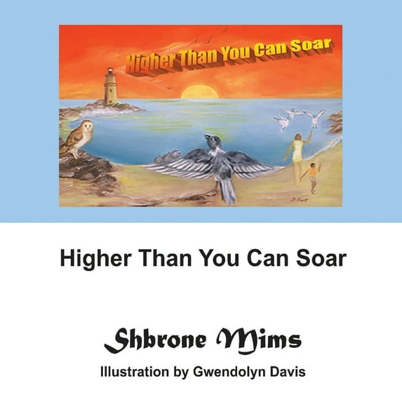 Higher Than You Can Soar (Paperback)