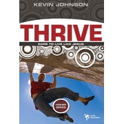 Higher The Thrive Dare to Live Like Jesus, Paperback