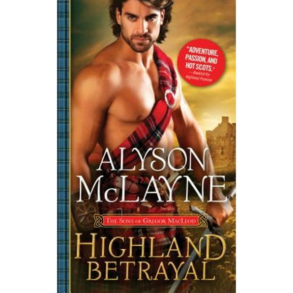Pre-Owned Highland Betrayal (Mass Market Paperback) 1492654566 9781492654568