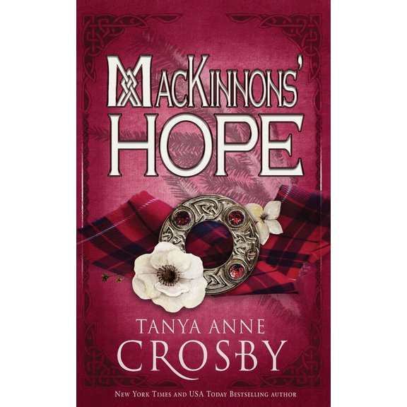 Highland Brides MacKinnon's Hope: A Highland Carol, Book 6, (Paperback)