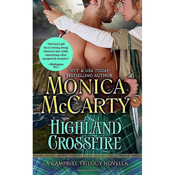Pre-Owned Highland Crossfire: A Campbell Trilogy Novella (Paperback) 0991210492 9780991210497