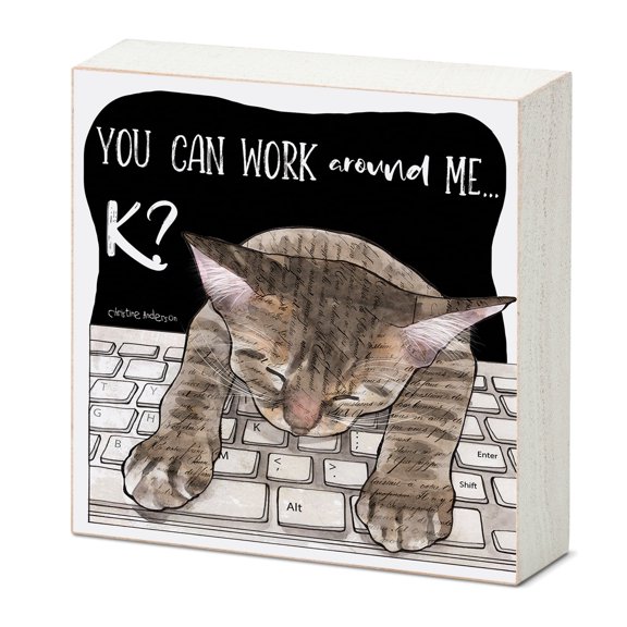 Highland Home Work Around Me Cat Freestanding Solid Wood Block Sign