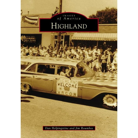 Highland (Paperback) by Dan Helpingstine, Jim Roumbos