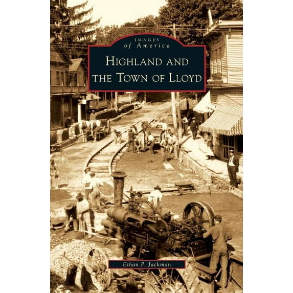 Highland and the Town of Lloyd (Hardcover)