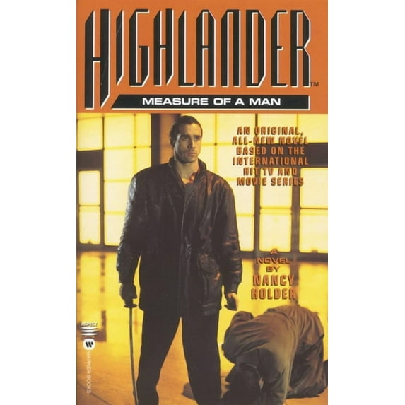 Highlander (Warner) Highlander(tm): The Measure of a Man, (Paperback)
