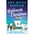 thumbnail image 1 of Highlands Christmas Special Edition. Highlands Christmas Books 1-3: Love. Snow. Home., (Paperback), 1 of 1